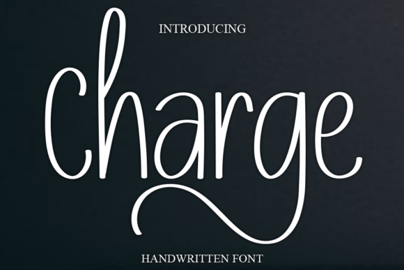 Charge Font: A Sweet & Cursive Handwritten Typeface
