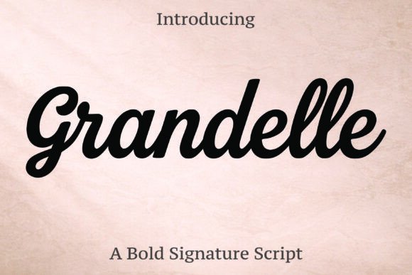 Grandelle: Elevate Your Brand with Elegant Script Typography