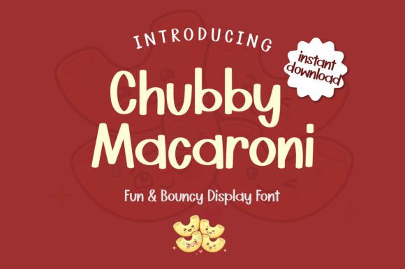 Meet Chubby Macaroni: A Playful Font for Modern Design